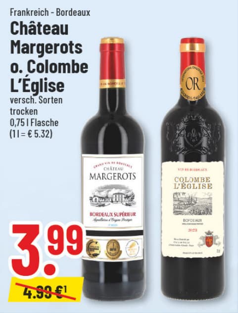 Originalangebot: Château Margerots oder Colombe L’Église – Preis, Gebinde und Bedingungen im abgebildeten Handzettelausschnitt