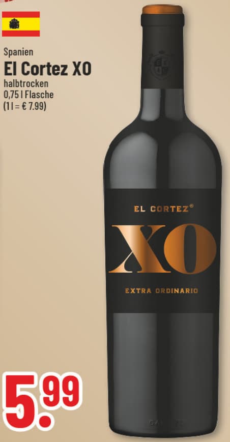 Originalangebot: El Cortez XO – Preis, Gebinde und Bedingungen im abgebildeten Handzettelausschnitt